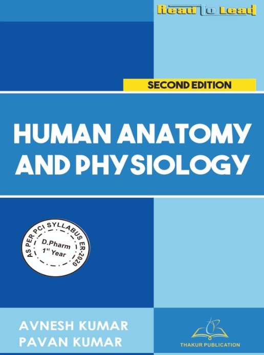 Human Anatomy and Physiology D. Pharm. 1st Year As Per PCI Syllabus